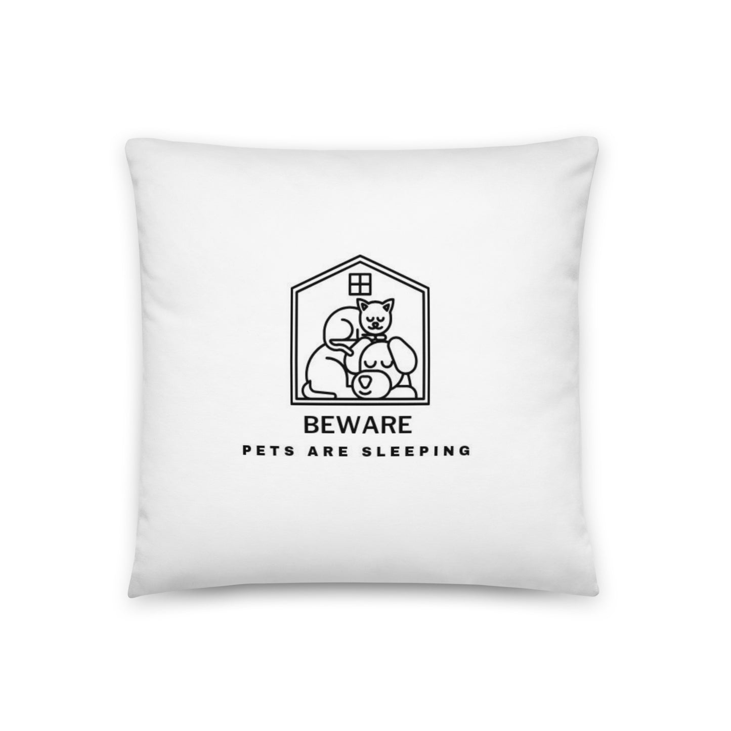 "Beware Pets Are Sleeping" Basic Pillow
