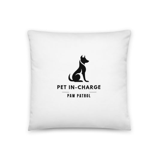 "Pet In Charge" Basic Pillow